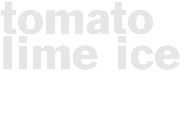 Tomato Lime Ice