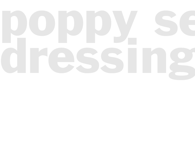 Poppy Seed Dressing
