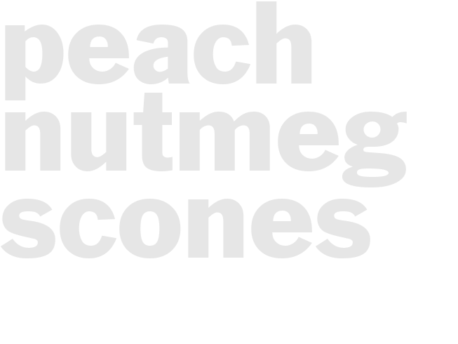 Peach Nutmeg Scones
