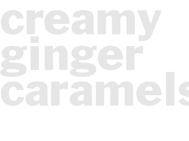 Creamy Ginger Caramels