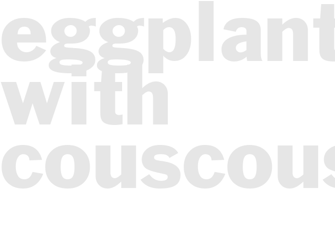 Eggplant With Couscous