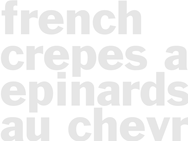 French Crepes aux Epinards au Chevre