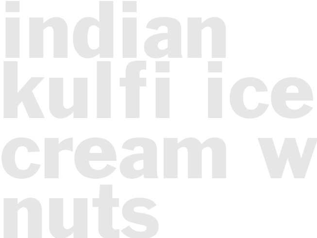 Indian Kulfi-Ice Cream with Nuts