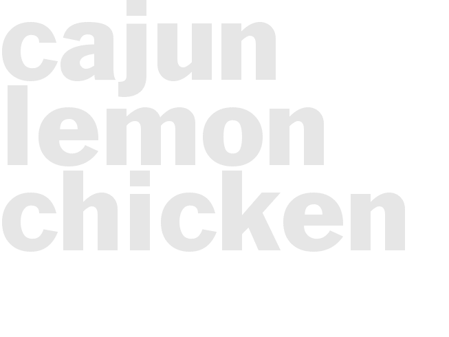 Cajun Lemon Chicken