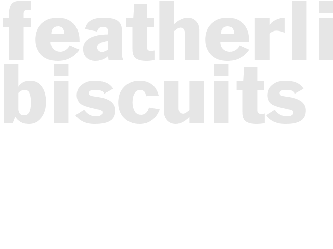 Featherlight Biscuits 