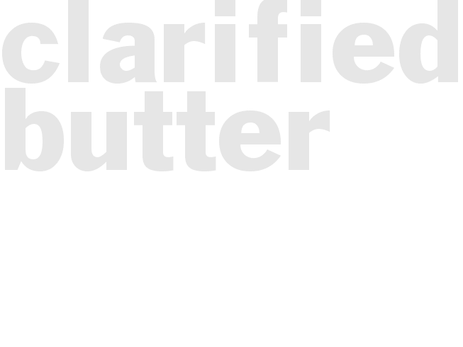Clarified Butter