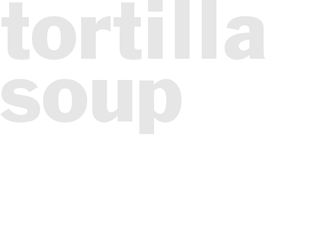 Tortilla Soup