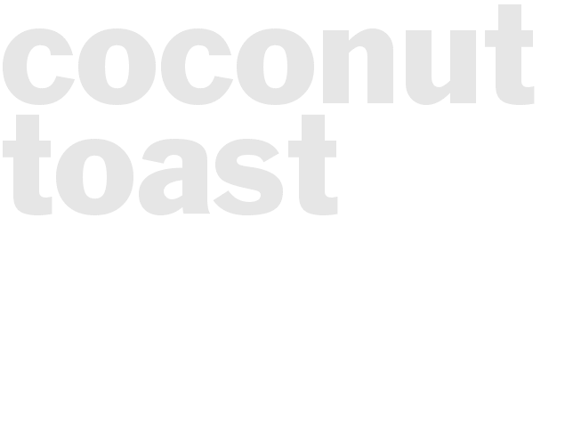  Coconut Toast