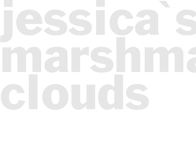 Jessica's Marshmallow Clouds