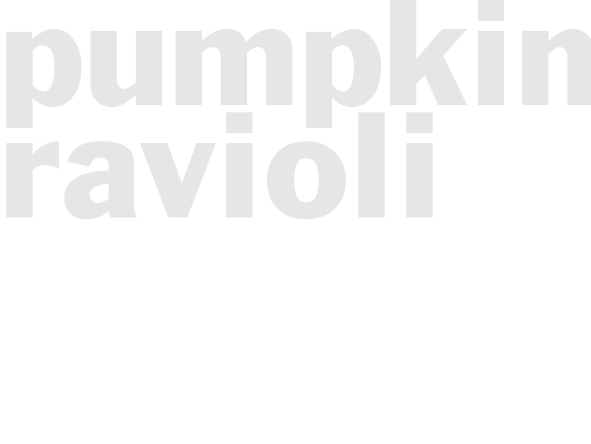 Pumpkin Ravioli