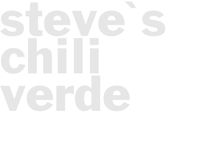 Steve's chili verde