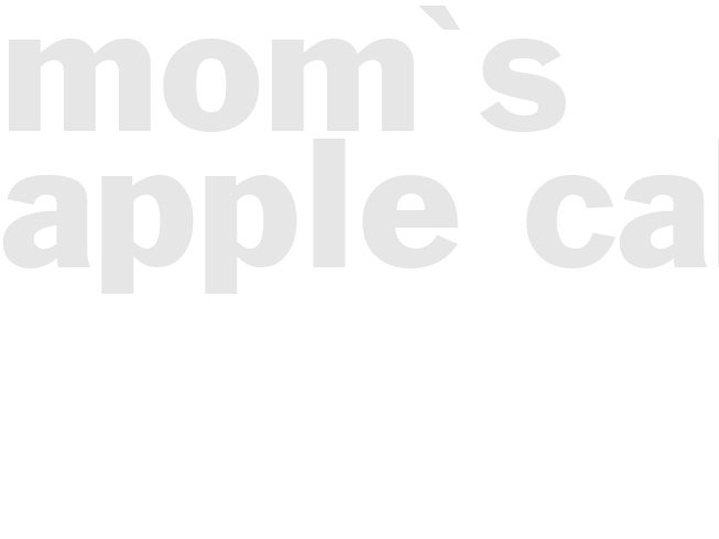 Mom\'s Apple Cake