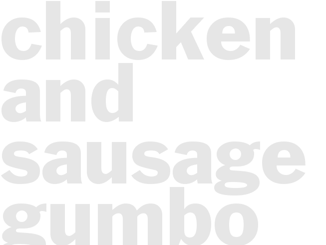 Chicken and Sausage Gumbo