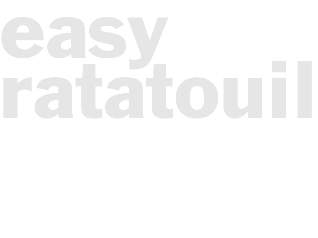 EASY RATATOUILLE