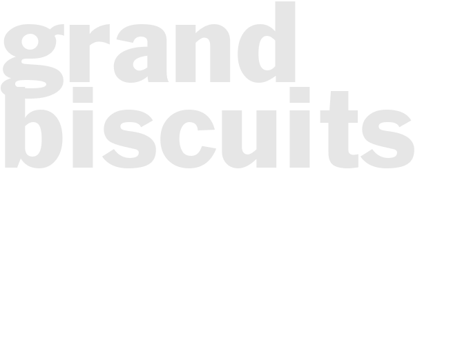 Grand Biscuits