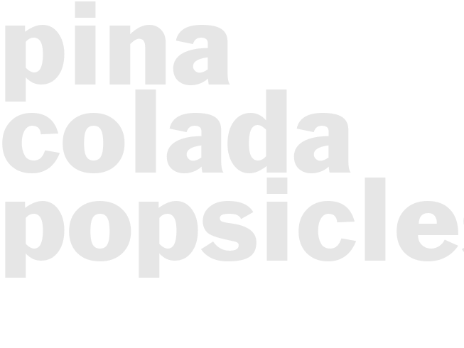 Pina Colada Popsicles