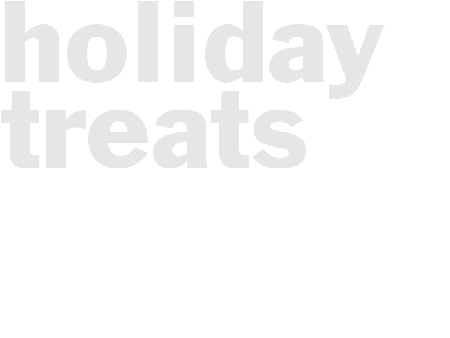 Holiday Treats