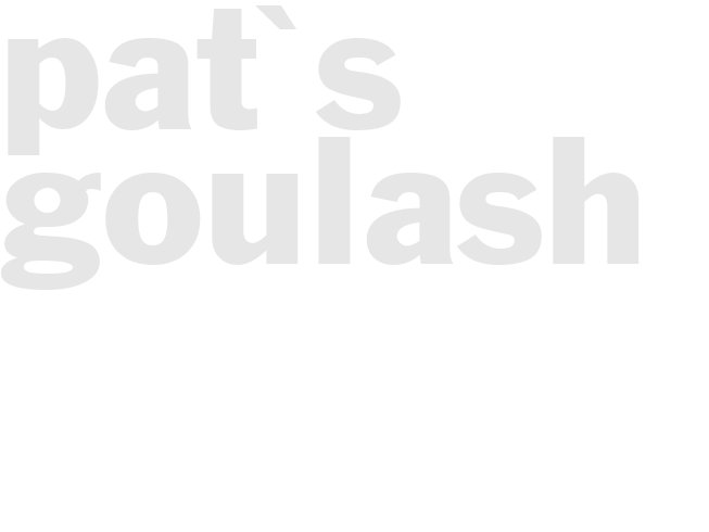 Pat's Goulash