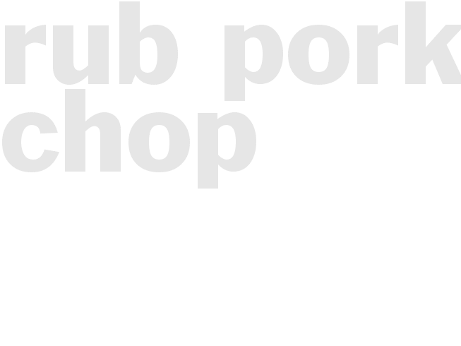 Rub - Pork Chop