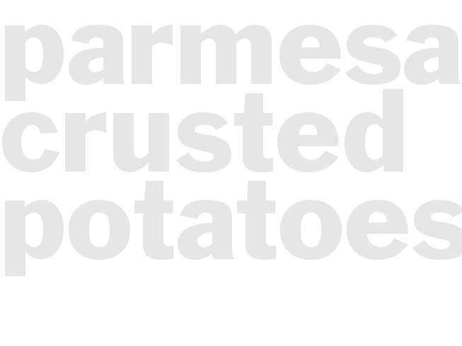 Parmesan Crusted Potatoes