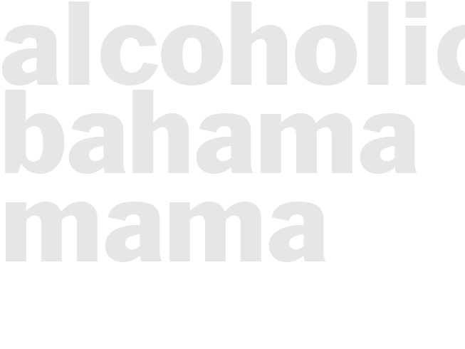 Alcoholic - Bahama Mama