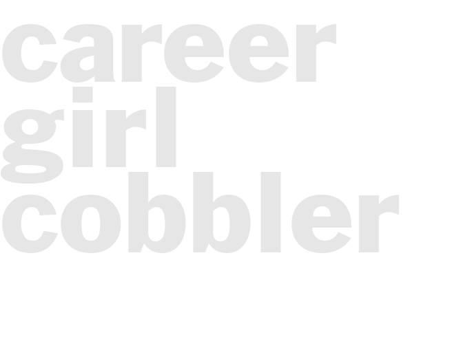 Career Girl Cobbler
