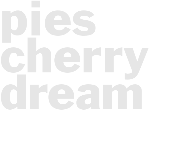 Pies - Cherry Dream