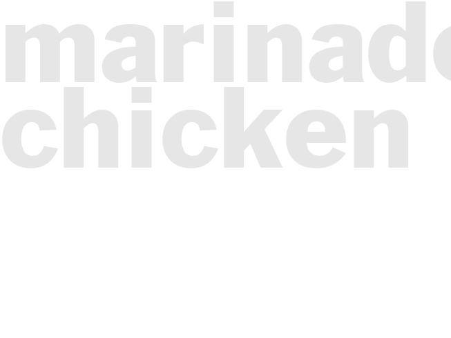 Marinade - Chicken II