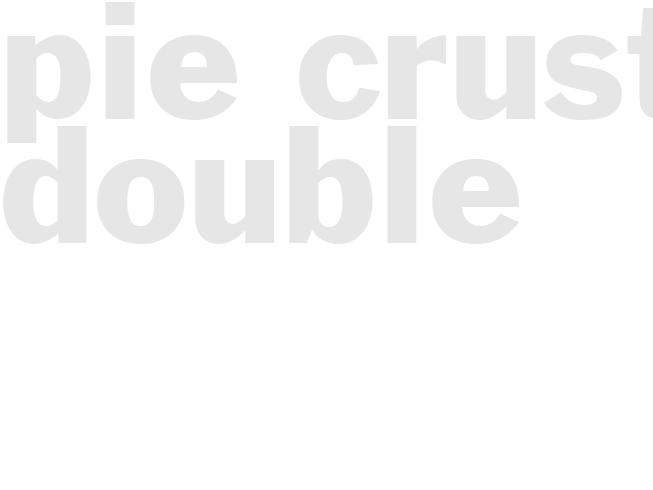 Pie - Crust Double