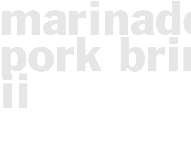 Marinade - Pork Brine II