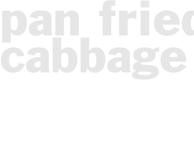 Pan-Fried Cabbage