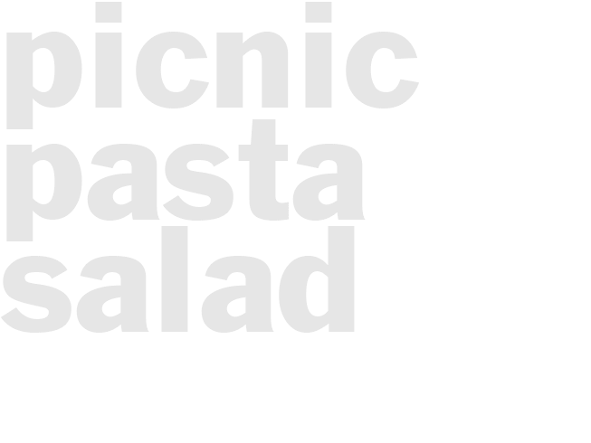 Picnic Pasta Salad