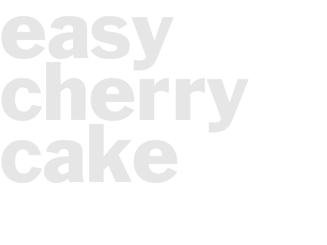 Easy Cherry Cake