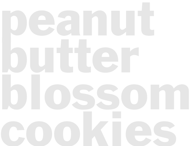 Peanut Butter Blossom cookies