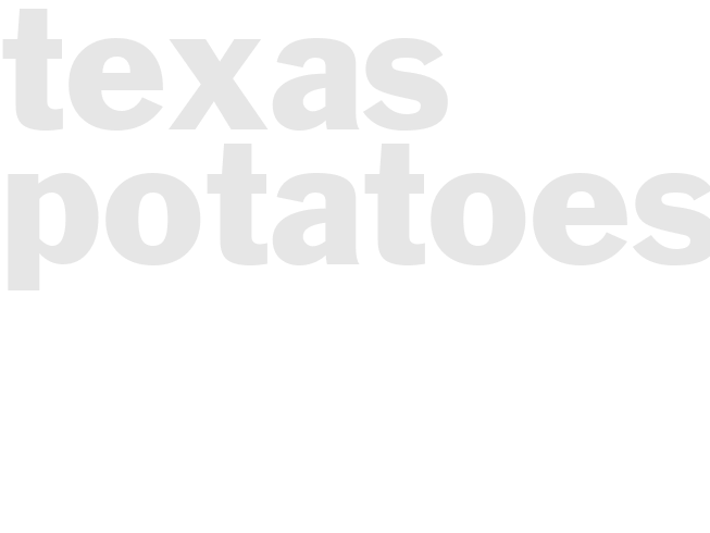 Texas Potatoes