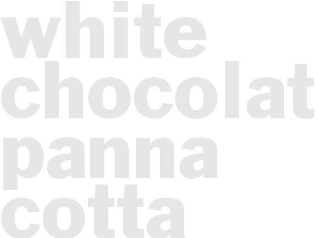 White Chocolate Panna Cotta