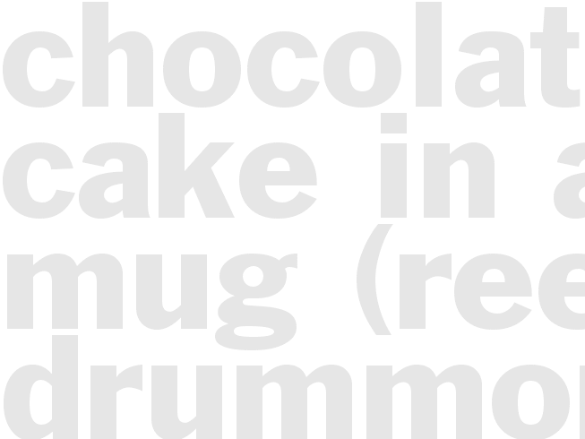 Chocolate Cake In A Mug (Ree Drummond)