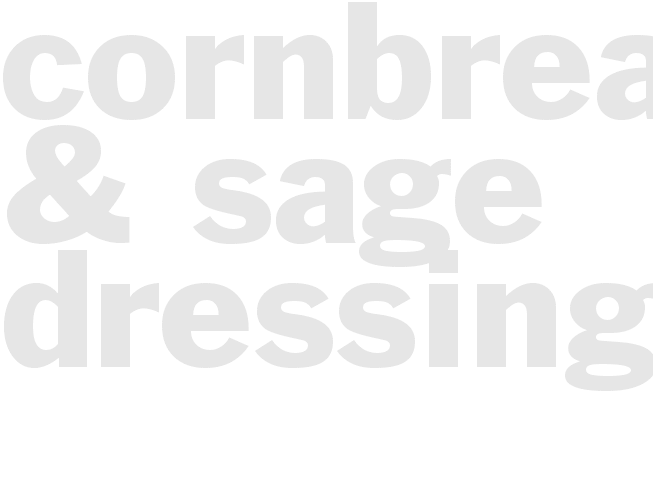 Cornbread & Sage Dressing