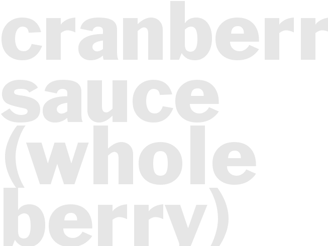 Cranberry Sauce (Whole Berry)