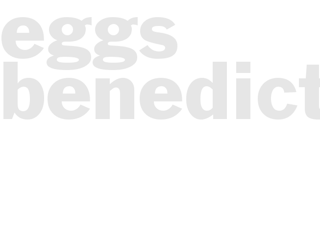 Eggs Benedict