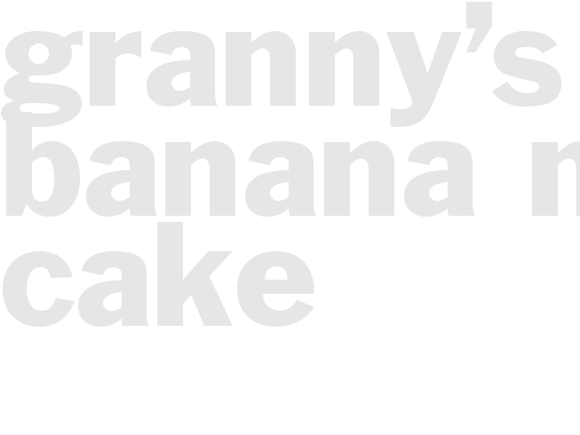 Granny’s Banana Nut Cake