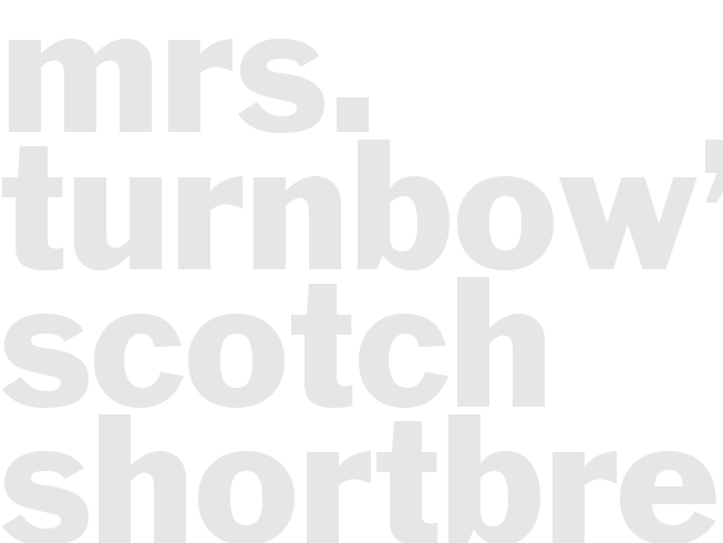 Mrs. Turnbow’s Scotch Shortbread
