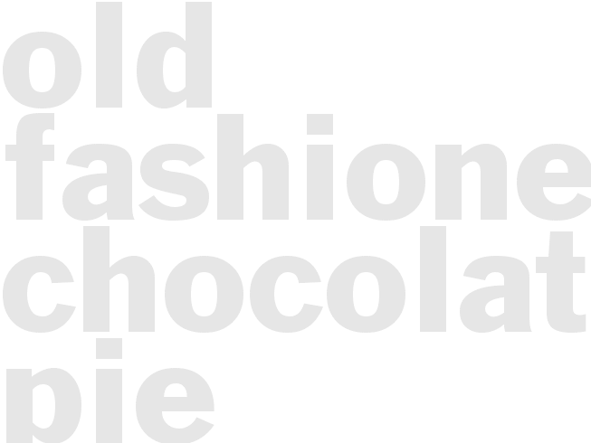 Old Fashioned Chocolate Pie