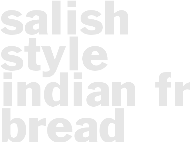 Salish Style Indian Fry Bread
