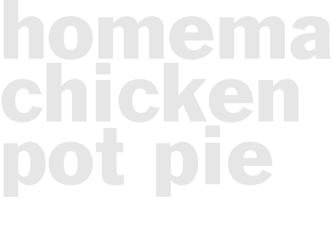 Homemade Chicken Pot Pie 