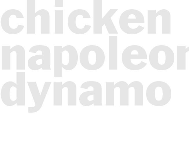 Chicken Napoleon Dynamo
