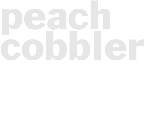 Peach Cobbler