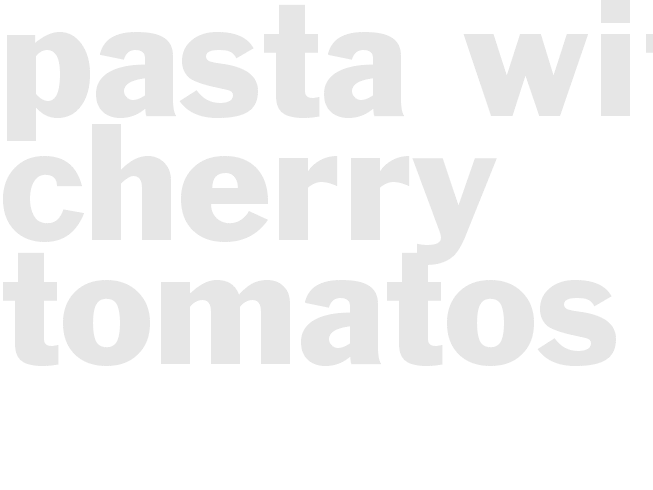 Pasta With Cherry Tomatos