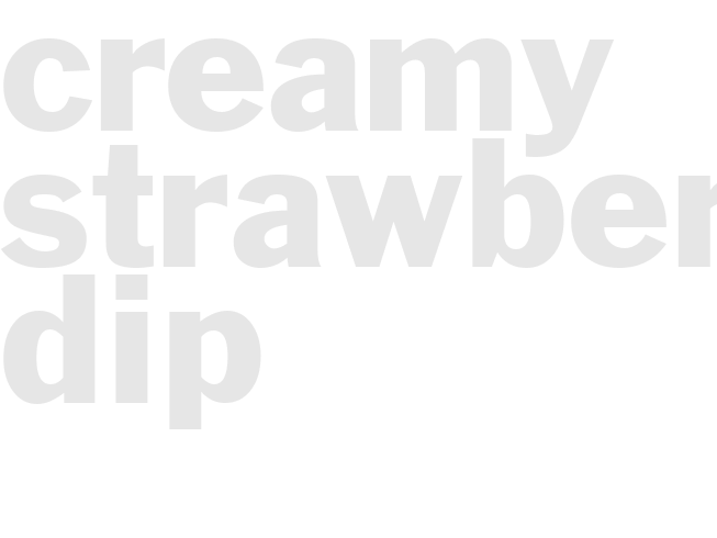 Creamy Strawberry Dip