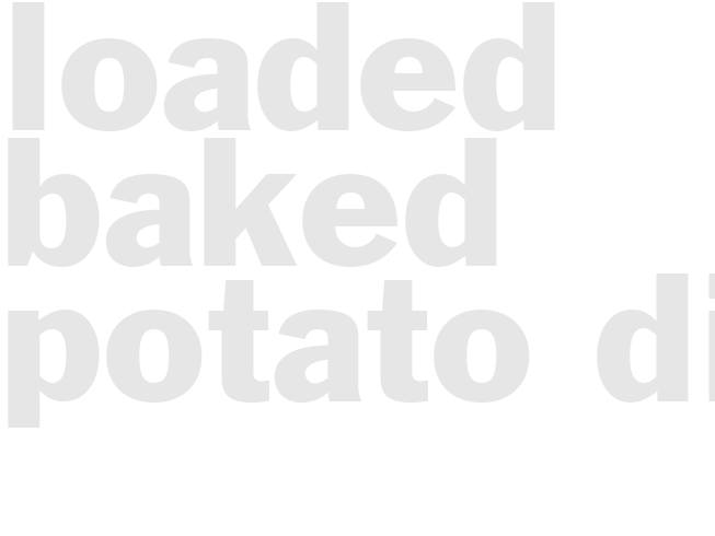 Loaded Baked Potato Dip